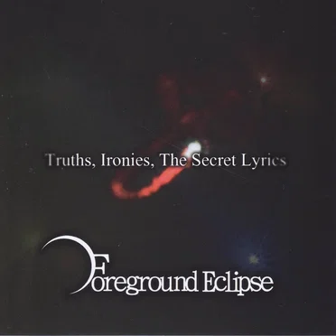 Truths, Ironies, The Secret Lyrics
