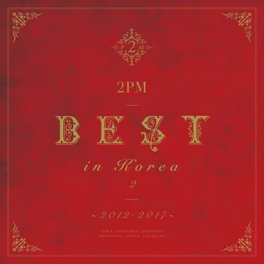 2PM BEST in Korea 2 〜2012-2017〜