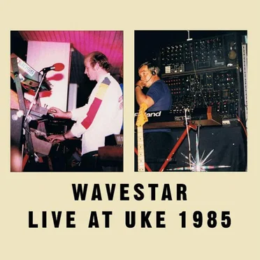 Live at Uke 1985 by Wavestar - album cover