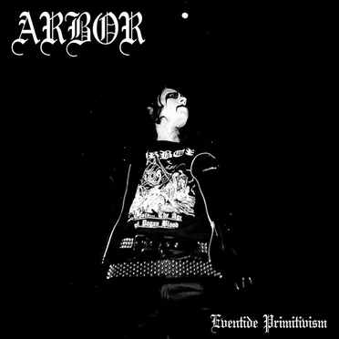 Eventide Primitivism by Arbor - album cover