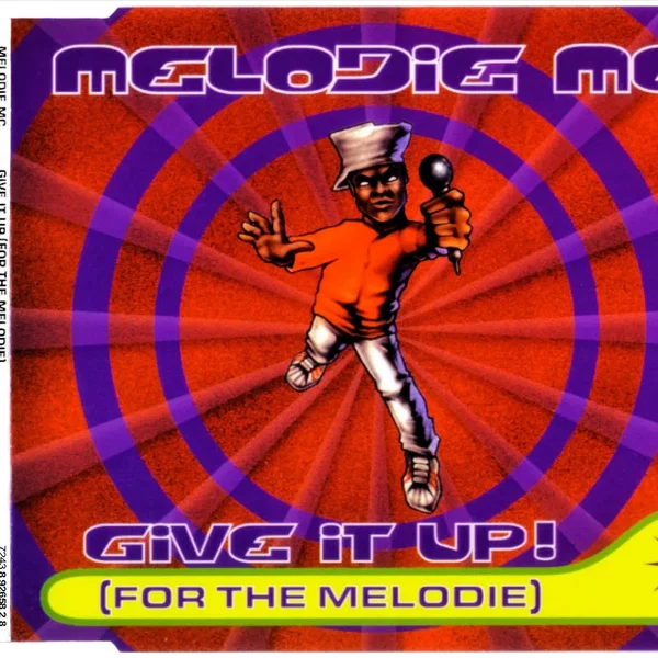 Give It Up! (For the Melodie)