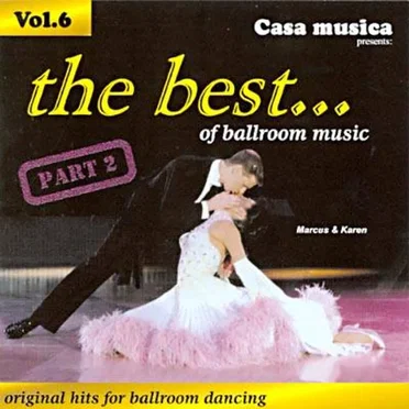 Casa Musica, Volume 6: The Best of Ballroom Music, Part 2 by Various Artists - album cover