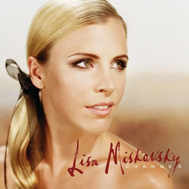 Changes by Lisa Miskovsky - album cover