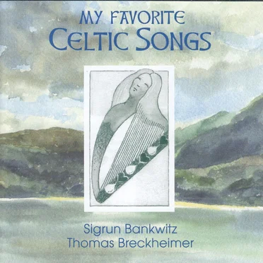 My Favourite Celtic Songs by Sigrun Bankwitz - album cover