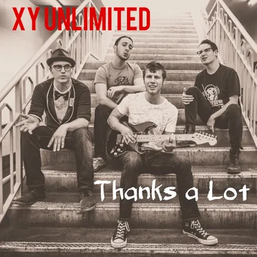 Thanks a Lot by XY Unlimited - album cover