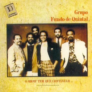 O Show tem que Continuar by Fundo de Quintal - album cover