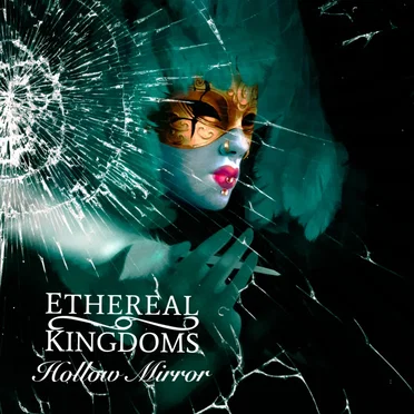 Hollow Mirror by Ethereal Kingdoms - album cover