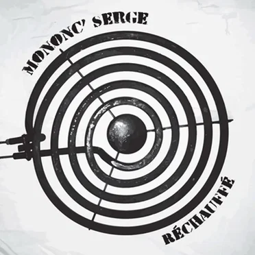 Réchauffé by Mononc’ Serge - album cover