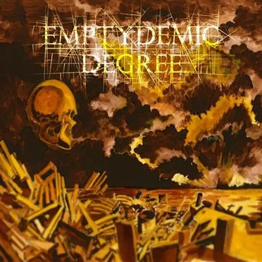 Emptydemic Degree by Emptydemic Degree - album cover