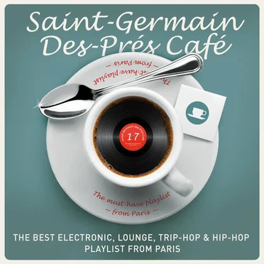 Saint‐Germain‐des‐Prés Café, Volume 17 by Various Artists - album cover