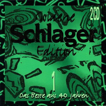 Goldene Schlager Edition 1 - Das Beste aus 40 Jahren by Various Artists - album cover