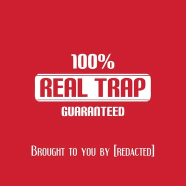 Real Trap™