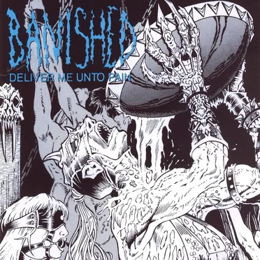 Deliver Me Unto Pain by Banished - album cover