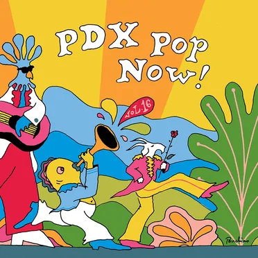 PDX Pop Now! 2016 by Various Artists - album cover