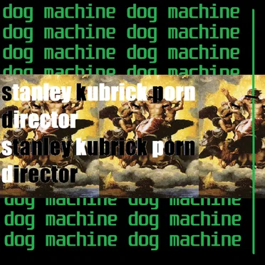 dog machine dog machine by stanley kubrick porn director - album cover