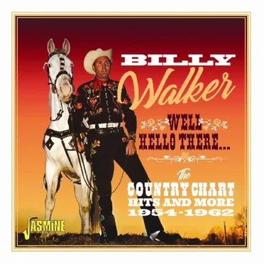 Well Hello There... The Country Chart Hits and More 1954-1962