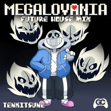 MEGALOVANIA (Future House Mix)