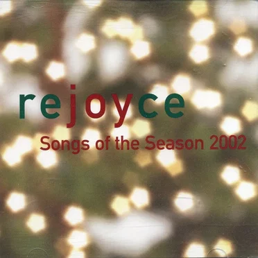 Rejoyce: Songs of the Season 2002 by Various Artists - album cover