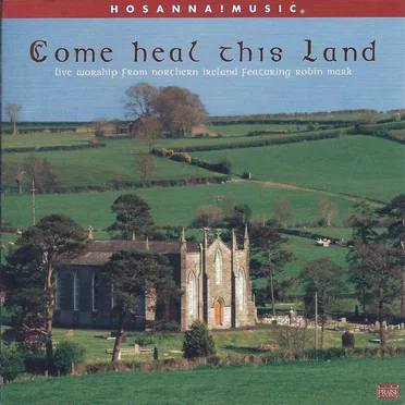 Come Heal This Land