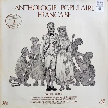 Anthologie populaire française - 22 chansons de fiançailles, de mariage et de malmariés