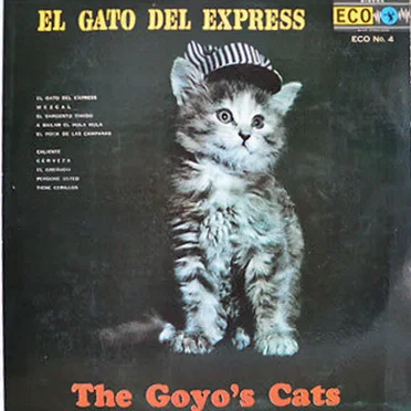 El gato del express by The Goya Cats - album cover