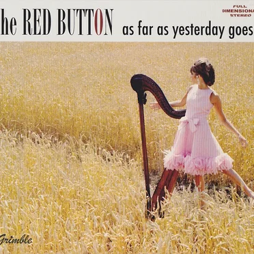As Far as Yesterday Goes by The Red Button - album cover