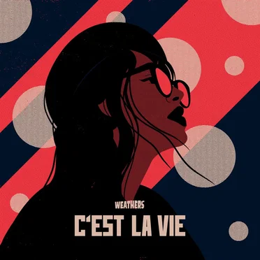 C’est la vie