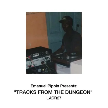 Emanuel Pippin Presents: Tracks From the Dungeon