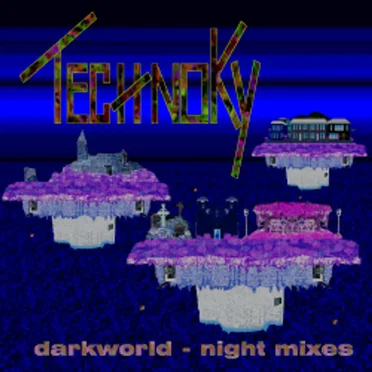 darkworld - Night Mixes by TechnoKy - album cover