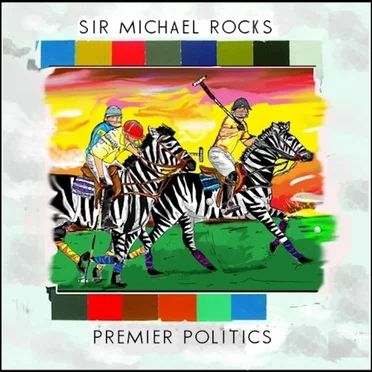 Premeir Politics by Sir Michael Rocks - album cover