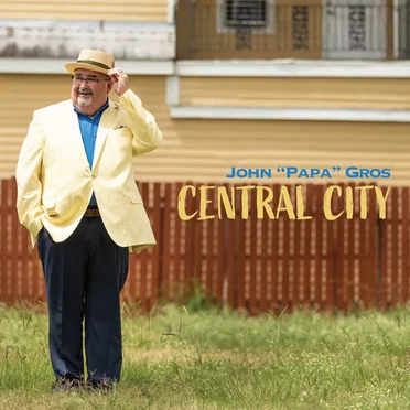 Central City by John “Papa” Gros - album cover