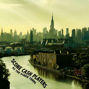 As the Screw Turns by Scone Cash Players - album cover