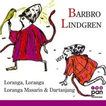 Loranga, Masarin och Dartanjang & Loranga, Loranga by Barbro Lindgren - album cover