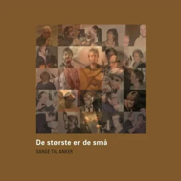De største er de små - sange til Anker by Gæst Vincent - album cover