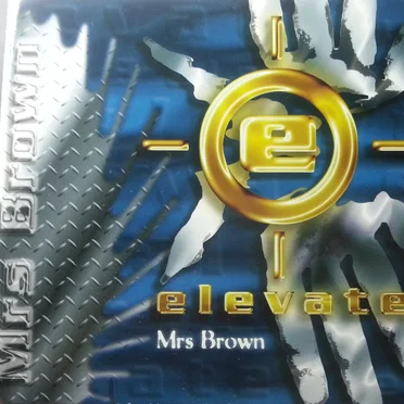 Mrs Brown by Elevate - album cover