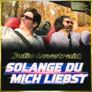 Solange du mich liebst