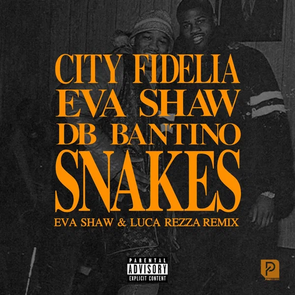 Snakes (Eva Shaw & Luca Rezza Remix)