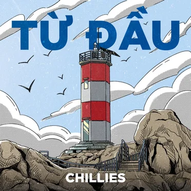 Từ Đầu by Chillies - album cover