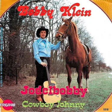 Jode Bobby / Cowboy Johnny by Bobby Klein - album cover