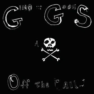 Off the Rails by Gino and the Goons - album cover