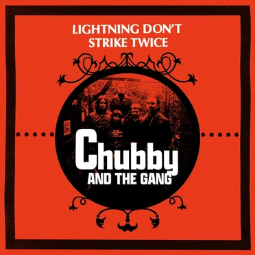 Lightning Don’t Strike Twice by Chubby and the Gang - album cover