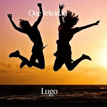 Que felicidad