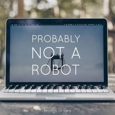 Probably Not A Robot by Things In Jars - album cover