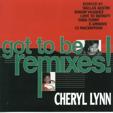 Got to Be Remixes!
