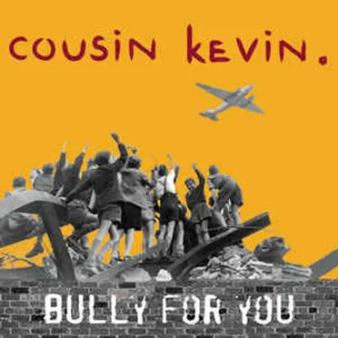 Bully for You