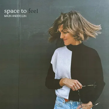 space To Feel by Malin Andersson - album cover