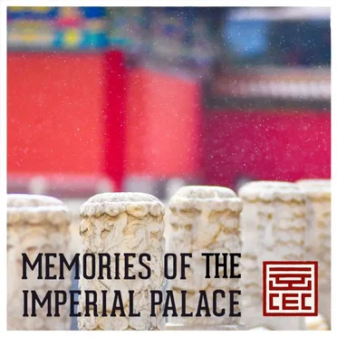Memories of the Imperial Palace