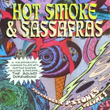 Hot Smoke & Sassafras: Psychedelic Pstones, Volume 1 by Various Artists - album cover