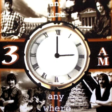 Any Time Any Where by 3 A.M. - album cover