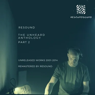 The Unheard Anthology, Part 2